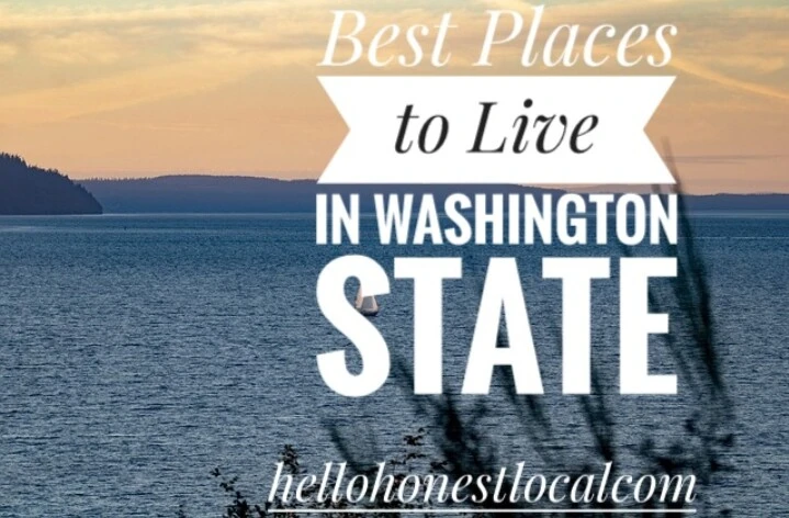 Best Places to Live in Washington State (Local’s Guide)